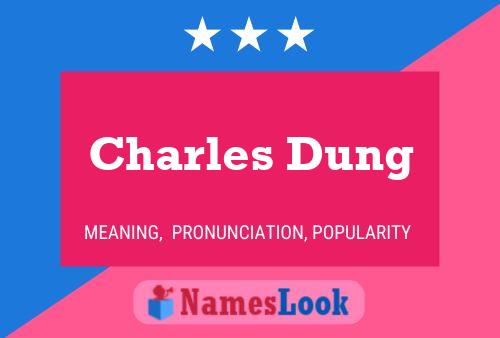 Pôster do nome Charles Dung