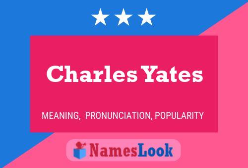 Pôster do nome Charles Yates