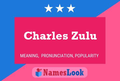 Pôster do nome Charles Zulu