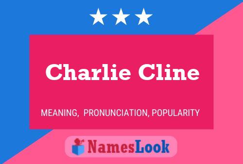 Pôster do nome Charlie Cline