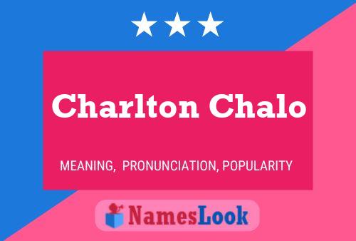 Pôster do nome Charlton Chalo