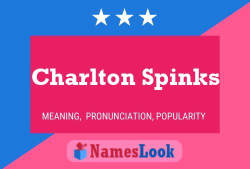 Pôster do nome Charlton Spinks