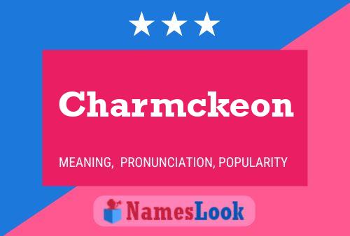 Pôster do nome Charmckeon