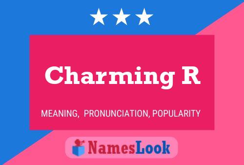 Pôster do nome Charming R