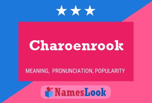 Pôster do nome Charoenrook