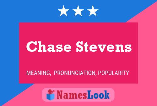 Pôster do nome Chase Stevens