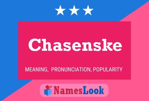 Pôster do nome Chasenske