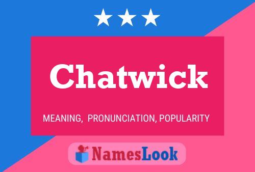 Pôster do nome Chatwick