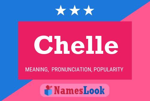 Pôster do nome Chelle