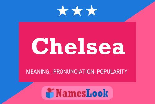 Pôster do nome Chelsea