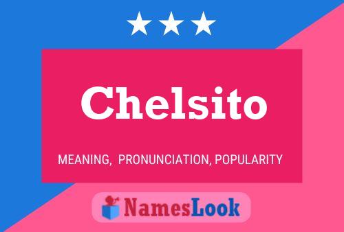 Pôster do nome Chelsito