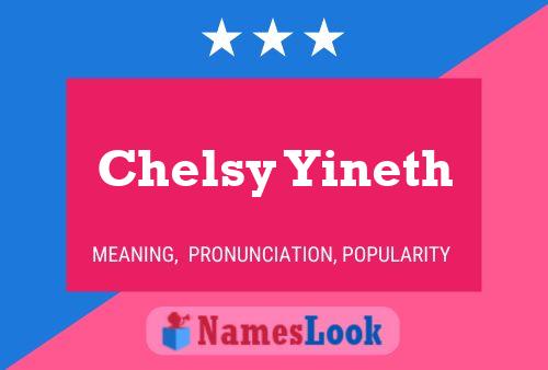 Pôster do nome Chelsy Yineth