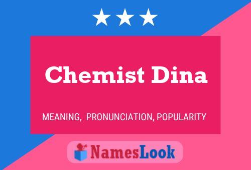 Pôster do nome Chemist Dina