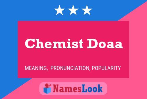 Pôster do nome Chemist Doaa