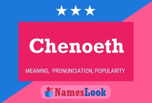 Pôster do nome Chenoeth