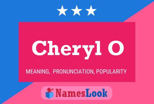 Pôster do nome Cheryl O