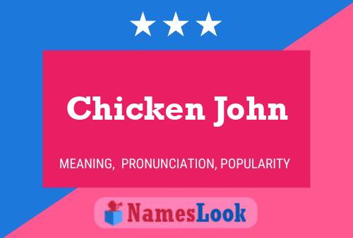 Pôster do nome Chicken John