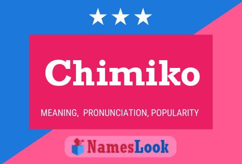 Pôster do nome Chimiko