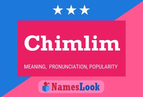 Pôster do nome Chimlim