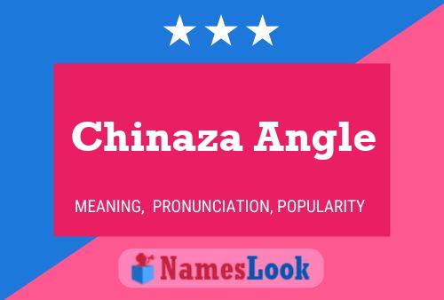 Pôster do nome Chinaza Angle