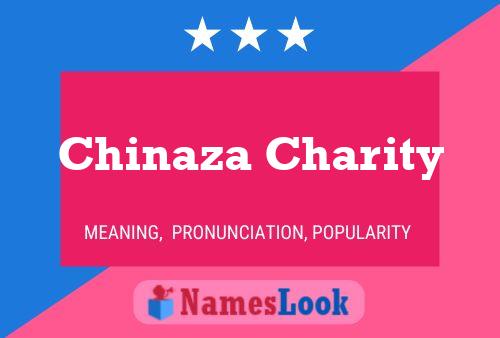 Pôster do nome Chinaza Charity