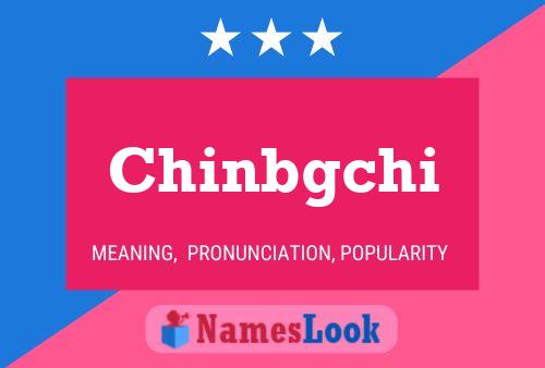 Pôster do nome Chinbgchi