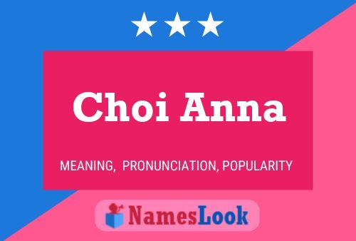 Pôster do nome Choi Anna