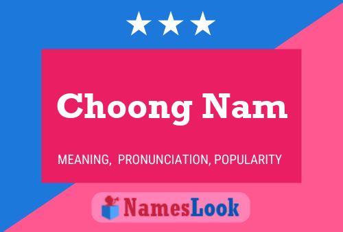 Pôster do nome Choong Nam