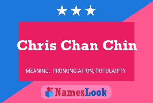 Pôster do nome Chris Chan Chin