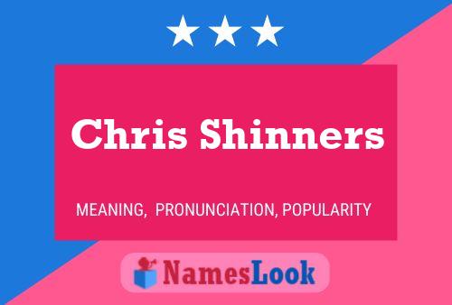 Pôster do nome Chris Shinners