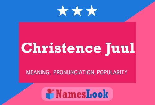 Pôster do nome Christence Juul