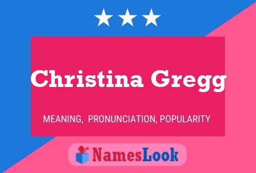 Pôster do nome Christina Gregg