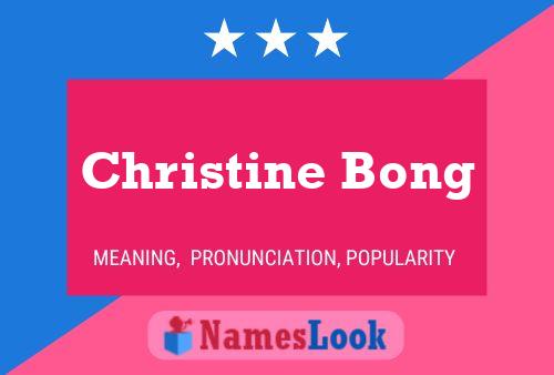 Pôster do nome Christine Bong