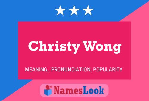 Pôster do nome Christy Wong