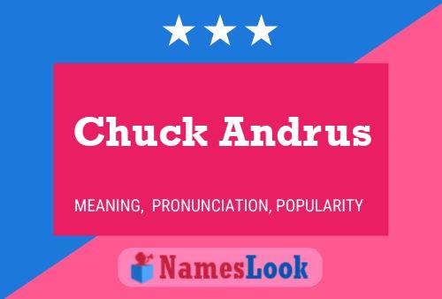 Pôster do nome Chuck Andrus