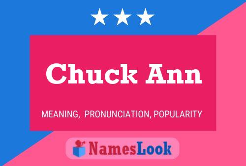 Pôster do nome Chuck Ann