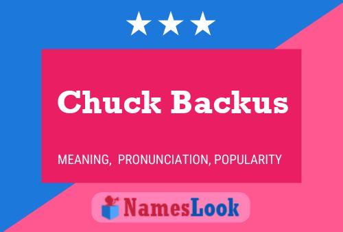 Pôster do nome Chuck Backus