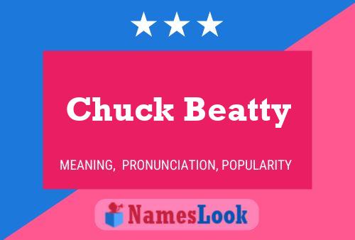 Pôster do nome Chuck Beatty