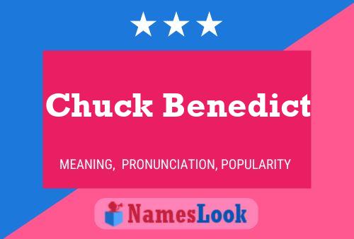 Pôster do nome Chuck Benedict