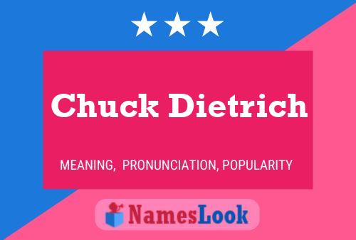 Pôster do nome Chuck Dietrich