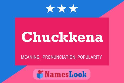 Pôster do nome Chuckkena