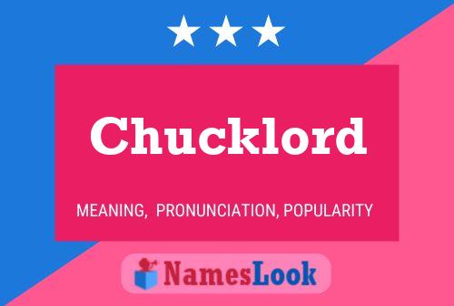 Pôster do nome Chucklord