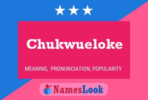 Pôster do nome Chukwueloke