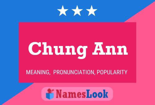 Pôster do nome Chung Ann