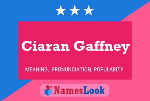 Pôster do nome Ciaran Gaffney