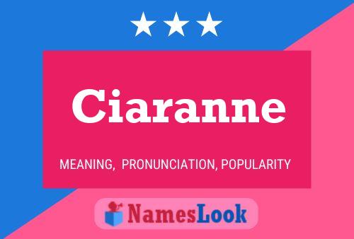 Pôster do nome Ciaranne