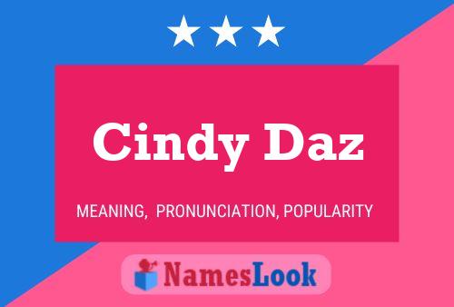 Pôster do nome Cindy Daz