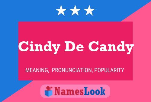 Pôster do nome Cindy De Candy