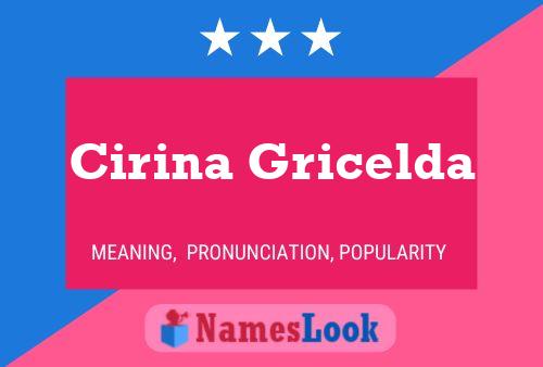 Pôster do nome Cirina Gricelda