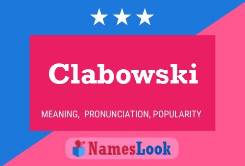 Pôster do nome Clabowski